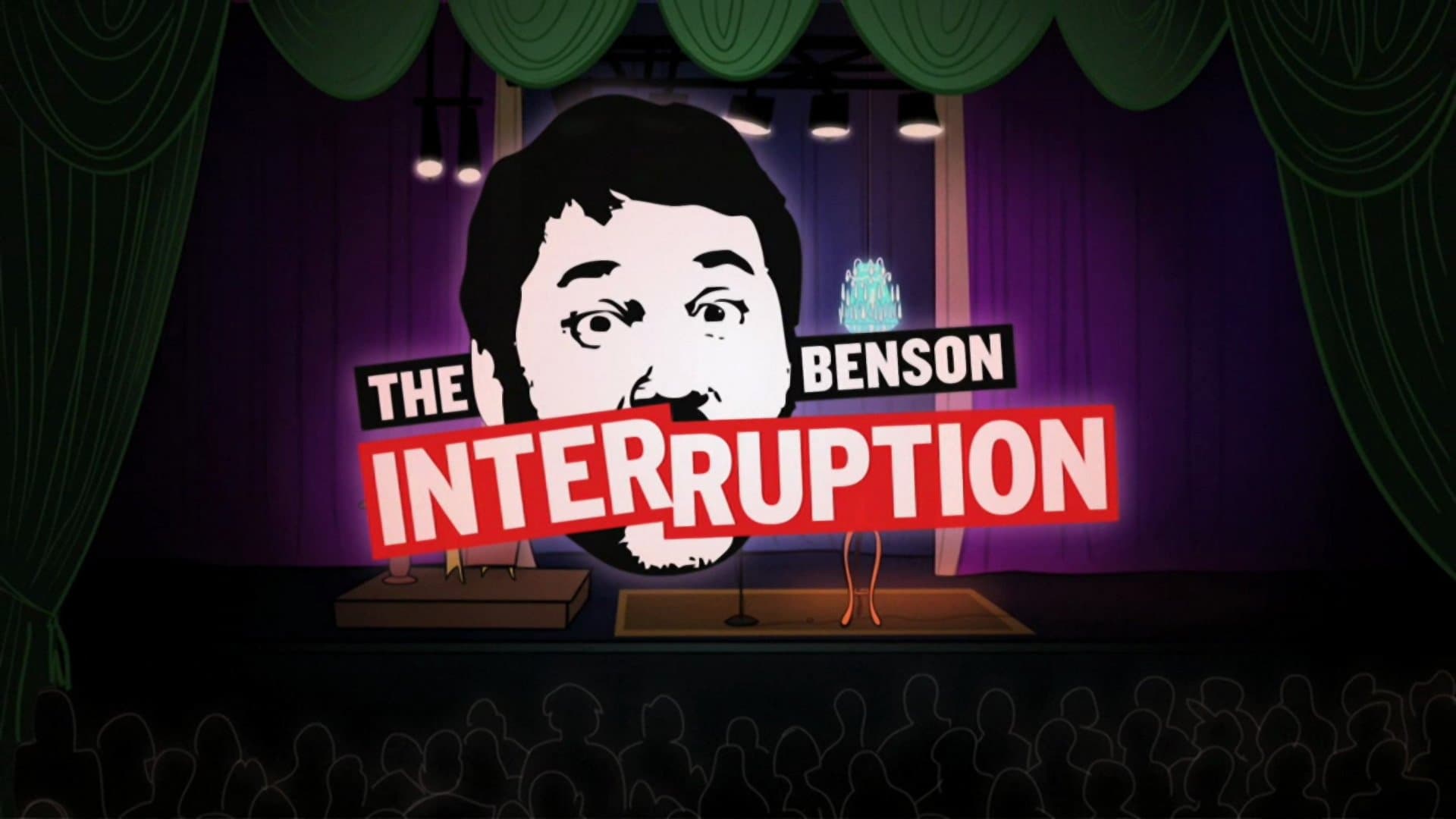 The Benson Interruption