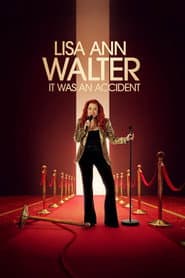 Lisa Ann Walter: It Was an Accident