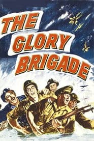 The Glory Brigade