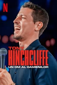 Tony Hinchcliffe: Un om al oamenilor