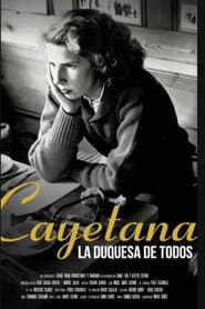 Cayetana: La duquesa de todos
