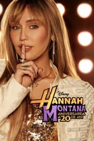Hannah Montana - Aniversarea a 20 de ani