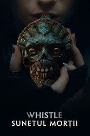 Whistle: Sunetul morții