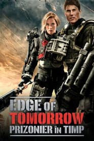 Edge of Tomorrow: Prizonier în timp