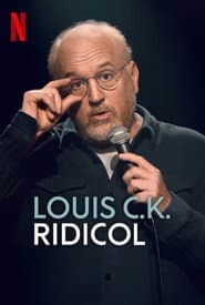 Louis C.K.: Ridiculous