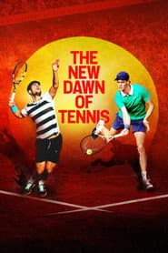 The New Dawn of Tennis