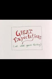 Great Expectations (not what you’re thinking)
