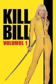 Kill Bill: Volumul 1