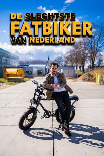 De Slechtste Fatbiker van Nederland