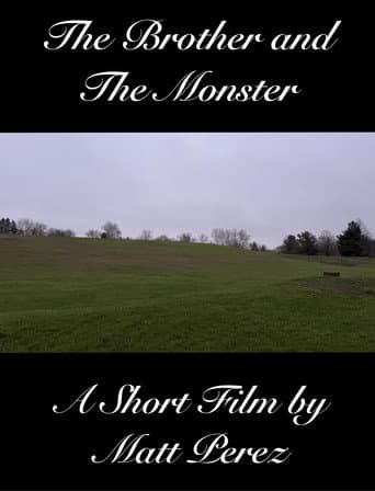 The Brother and The Monster