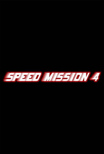 Speed Mission 4