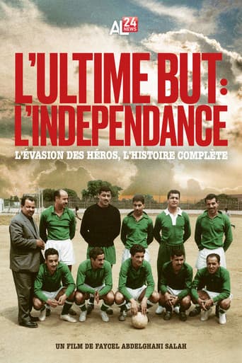 L’Ultime But : L’Indépendance