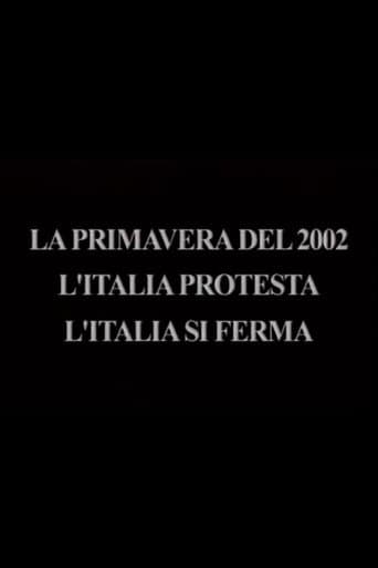 La primavera del 2002 - L'Italia protesta, l'Italia si ferma