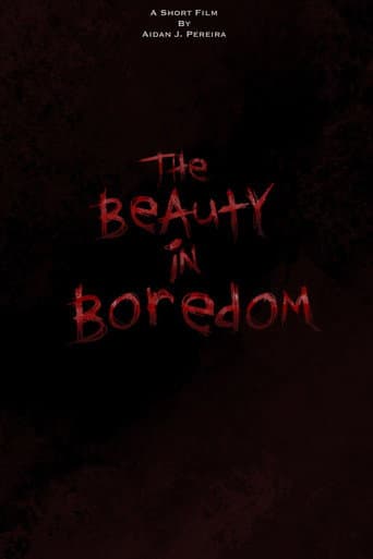 The Beauty in Boredom