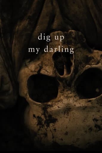 Dig Up My Darling