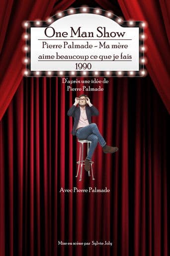 Pierre Palmade - Ma mère aime beaucoup ce que je fais