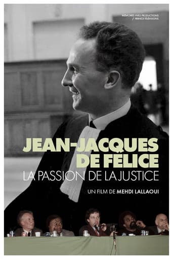 Jean-Jacques de Félice, La Passion De La Justice