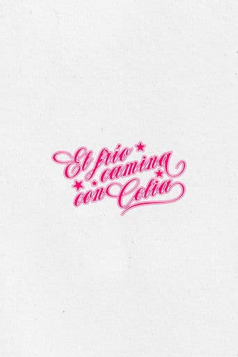 El frío camina con Celia