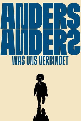 Anders Anders – Was uns verbindet