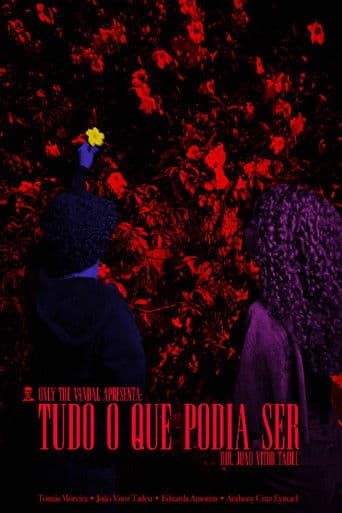 Tudo O Que Podia Ser