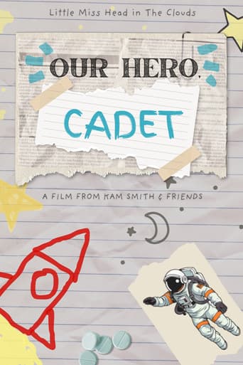 Our Hero, Cadet