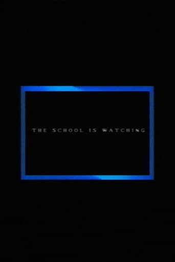The School Is Watching