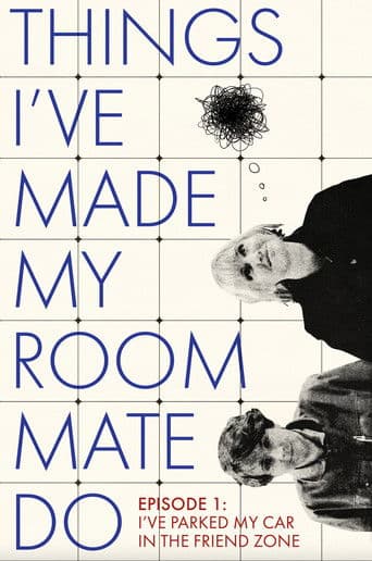 Things I've Made My Roommate Do