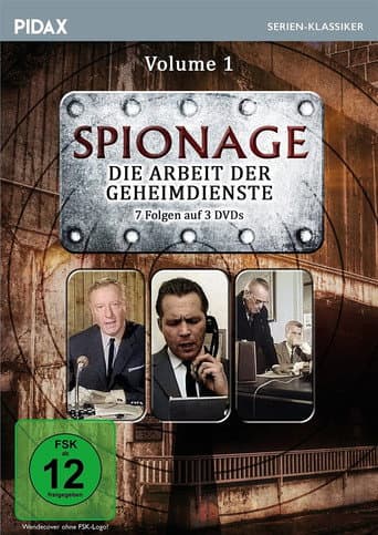 Spionage - Die Arbeit der Geheimdienste