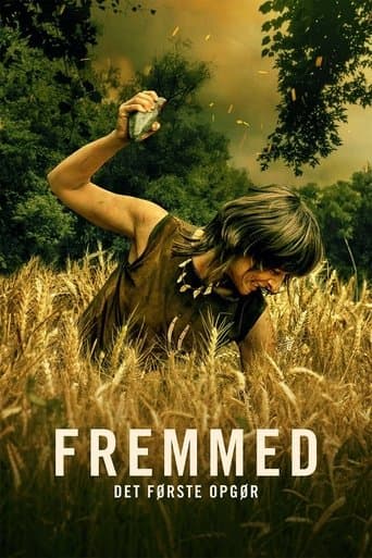 Fremmed: Det første opgør