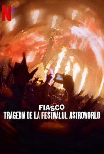 Fiasco: Tragedia de la festivalul Astroworld