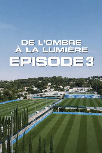 De l’ombre à la lumière : Episode 3