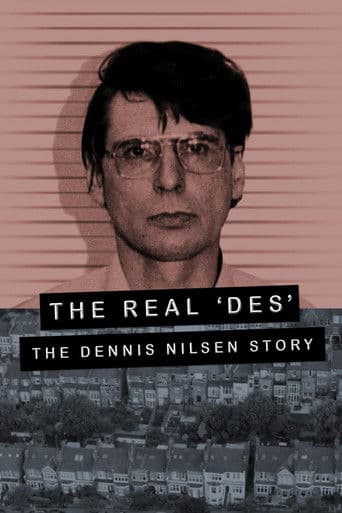 The Real Des: The Dennis Nilsen Story
