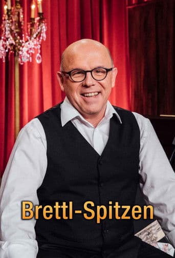 Brettl-Spitzen – Die Volkssänger-Revue