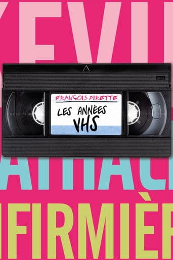François Pirette : les années VHS
