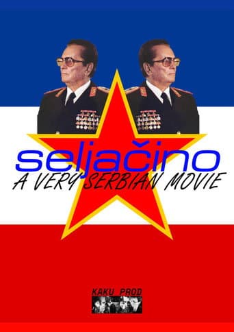 SELJAČINO : A VERY SERBIAN MOVIE