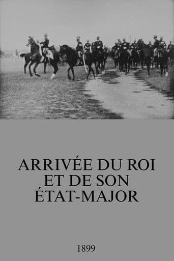Arrivée du roi et de son état-major