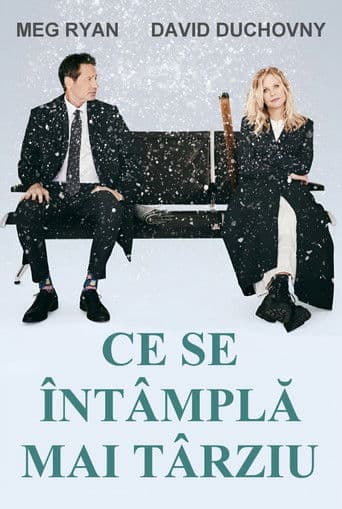 Ce se întâmplă mai târziu