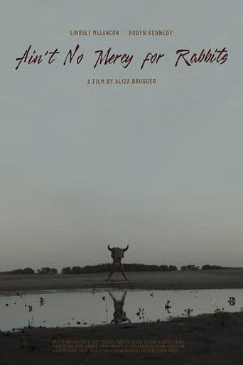 Ain't No Mercy for Rabbits