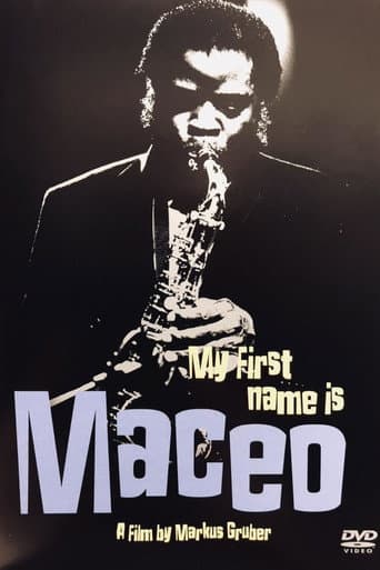 Maceo Parker: My First Name Is Maceo