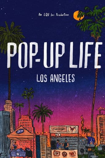 Pop-Up Life: Los Angeles