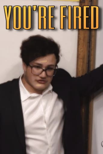 You're Fired