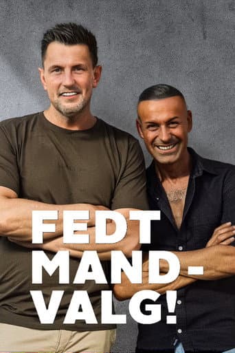 Fedt mand! - Valg