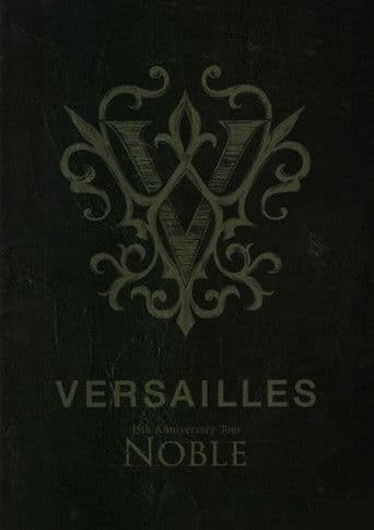 Versailles「15th Anniversary Tour -NOBLE-」