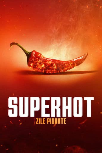 Superhot: zile picante
