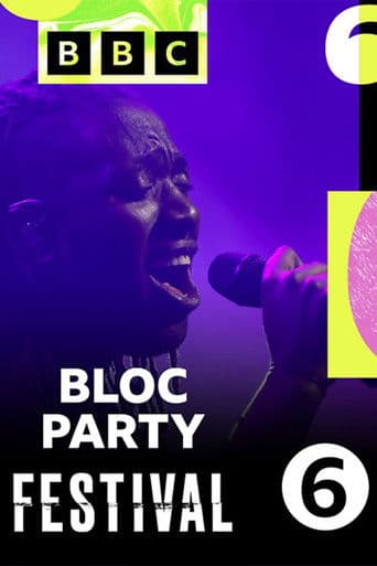 Bloc Party - BBC Radio 6 Music Festival