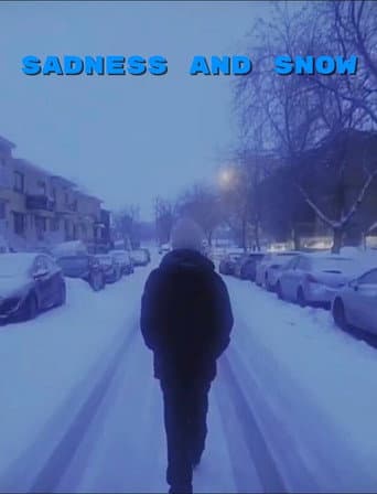 Sadness and snow