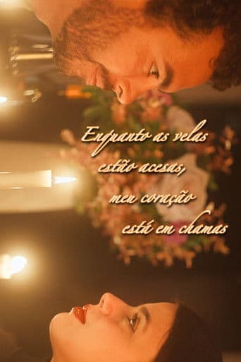Enquanto as velas estão acesas, meu coração está em chamas