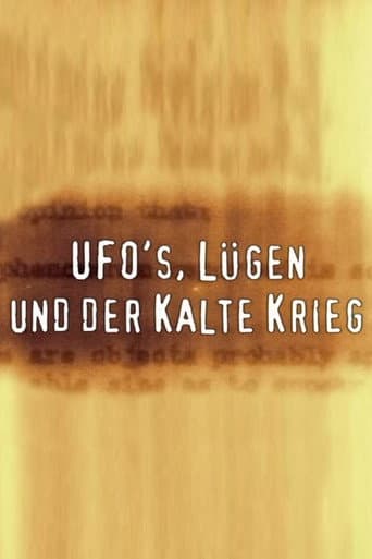 UFO's, Lügen und der Kalte Krieg