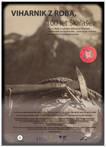 Viharnik z roba, 100 let Skalašev