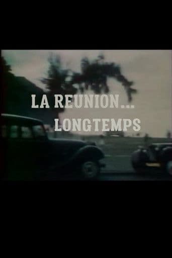 La Réunion... Longtemps